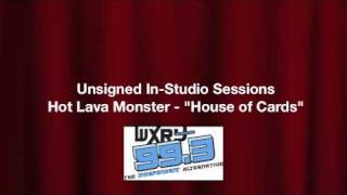 Unsigned In-Studio Session: Hot Lava Monster - 