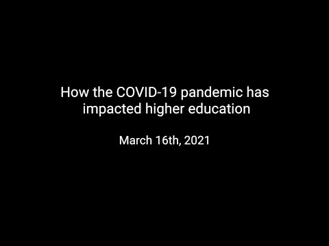 How the COVID-19 pandemic has impacted higher education