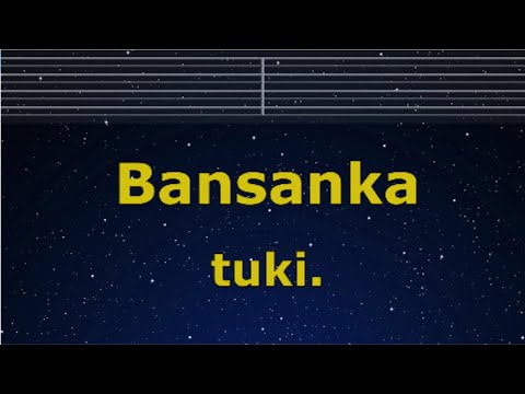 Karaoke♬ Bansanka - tuki. 【No Guide Melody】 Instrumental, Lyric　Romanized