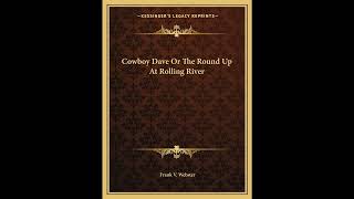 Cowboy Dave Or The Round Up At Rolling River