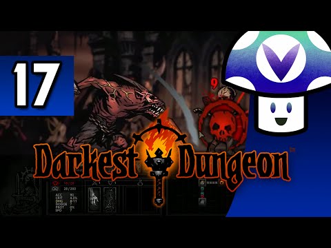 [Vinesauce] Vinny - Darkest Dungeon (part 17)