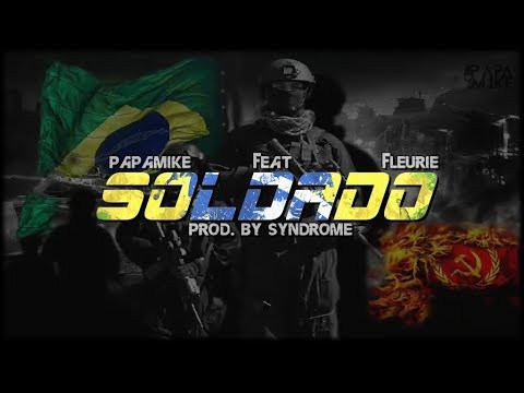 PapaMike  - Soldado - Part.  Fleurie (Rap Policial)