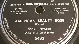 American Beauty Rose - Eddy Howard And His Orchestra 1950