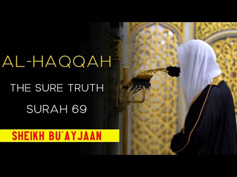 Sheikh Bu'ayjaan || 69 || AL-HAQQAH - THE SURE TRUTH