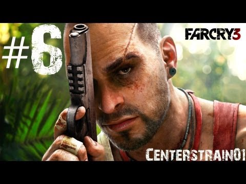 Far Cry 3 - Walkthrough - Part 6 - Jason to the Rescue | CenterStrain01