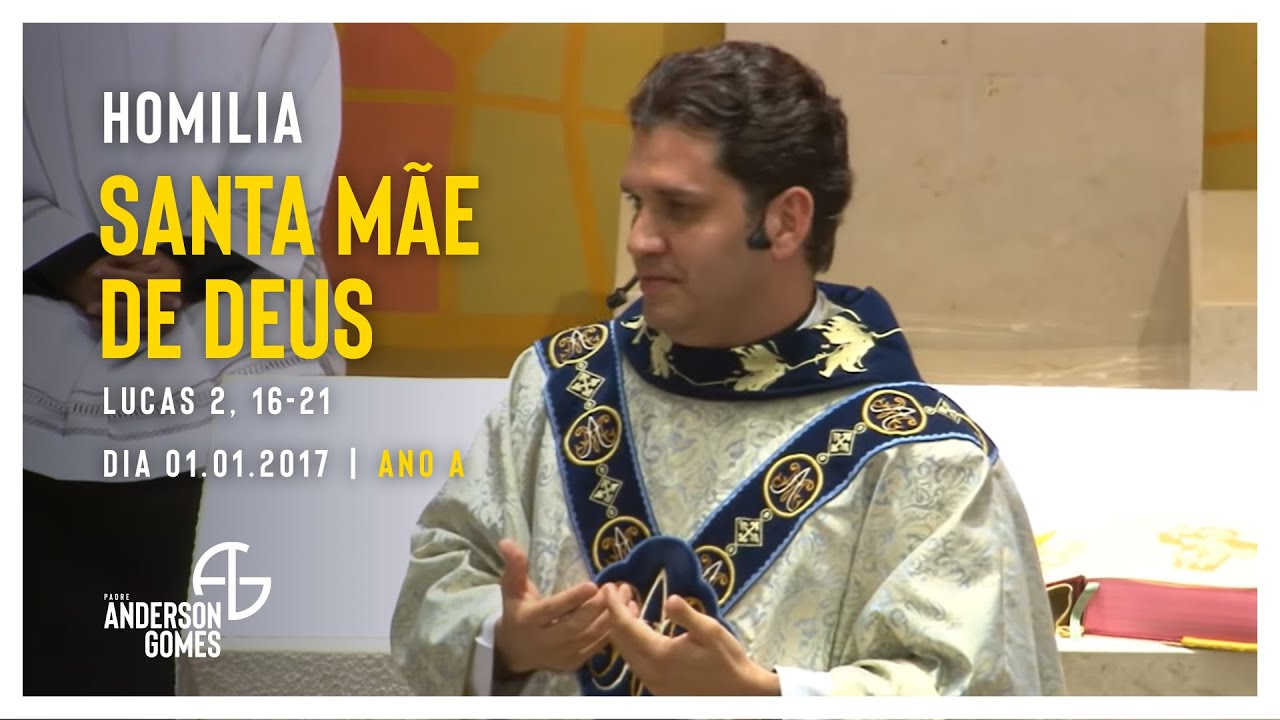 HOMILIA na Solenidade de Maria, Santa Mãe de Deus (Lc 2, 16-21/Ano A) - 01/01/17