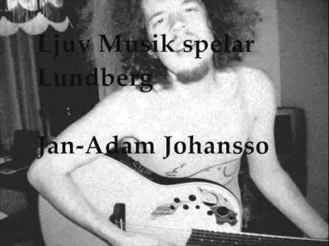 Jan-Adam Johansson - Underbar - LjuvMusik.se spelar Dick Lundberg