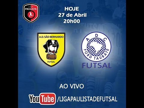 LPF 2016 - Sao Bernardo X ADC FORD/ Taubate