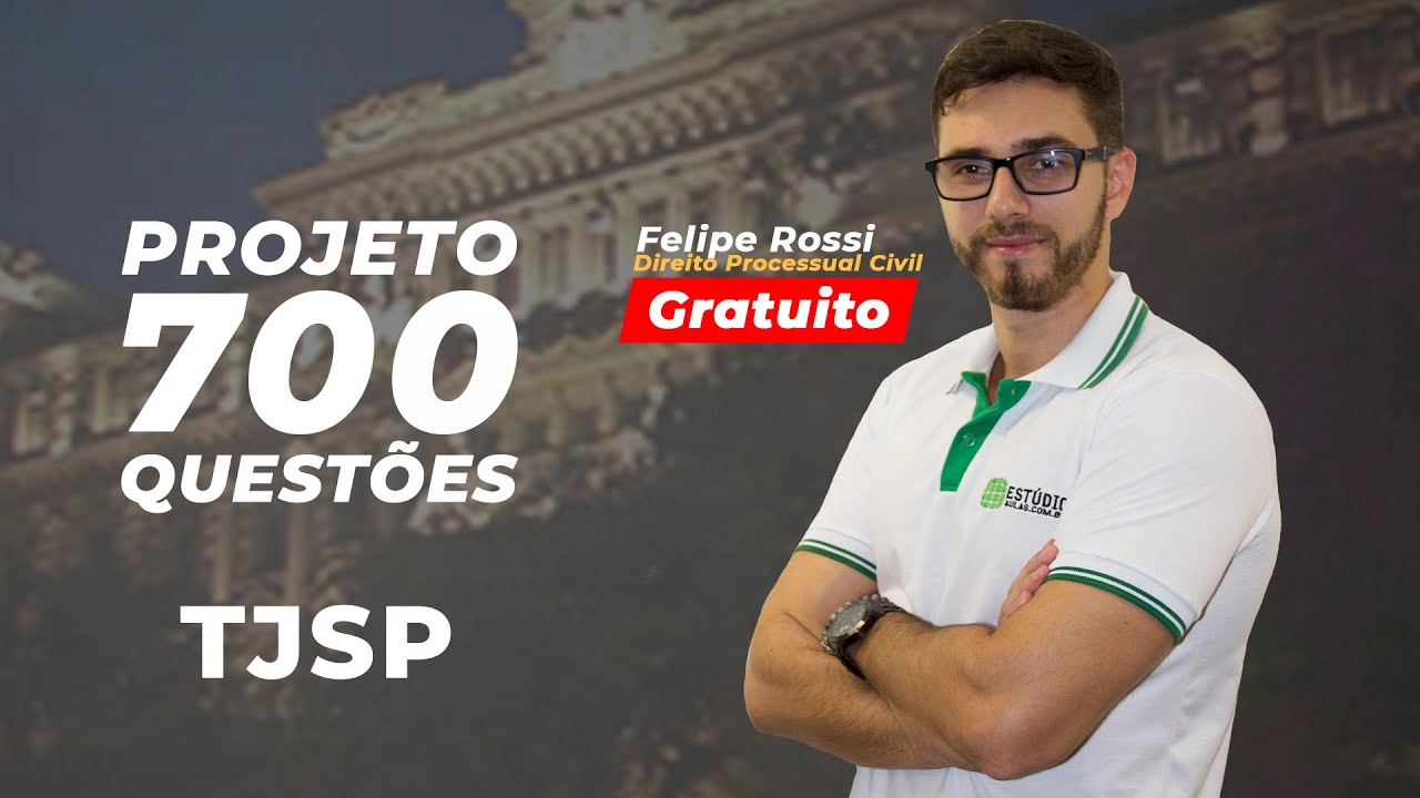 Direito Processual Civil para o TJSP: Projeto 700 questões