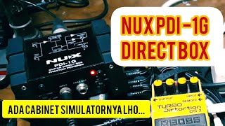 Video thumbnail for DIRECT BOX NUX PDI 1G - MURAH DAN ADA CABINET SIMULATORNYA - SOLUSI PERFORM TANPA AMPLI BAGI GITARIS by deva coustik