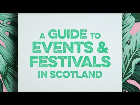 Events & Festivals in Scotland