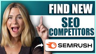 Semrush Competitor Analysis: Spot New SEO Rivals in Your Niche Fast