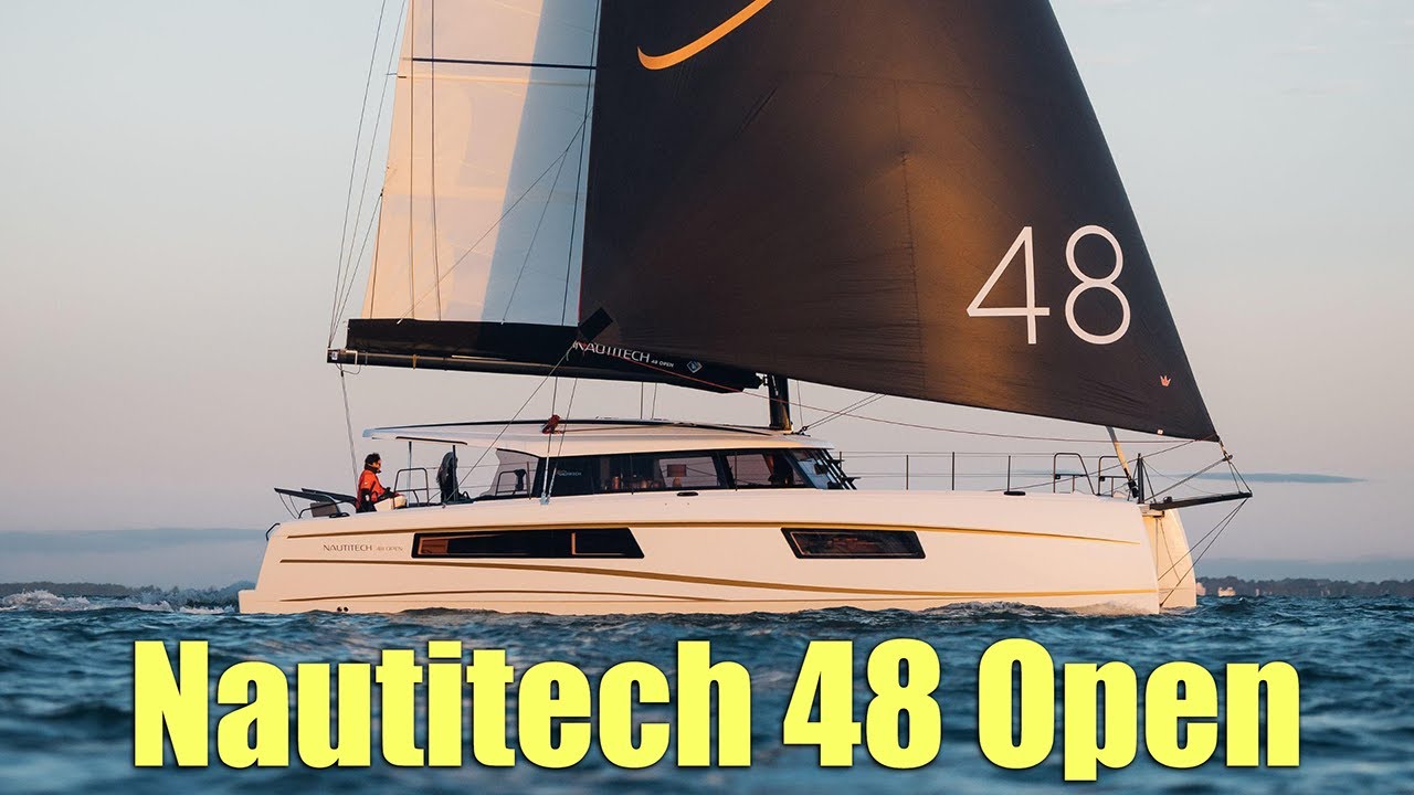 Nautitech 48 Open Tour of the brand new design!
