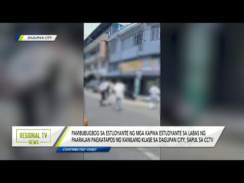 Regional TV News: Estudyante, binugbog