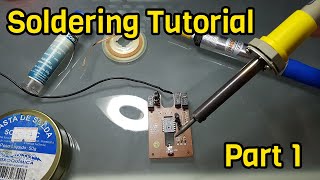 Soldering Tutorial (Part 1)