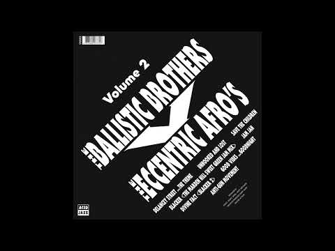 The Ballistic Brothers vs. The Eccentric Afros 'Delancy Street - The Theme'