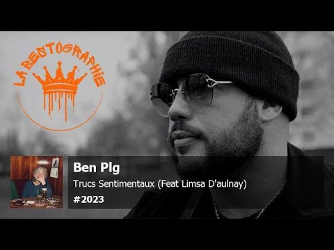 Ben Plg - Trucs Sentimentaux (Feat Limsa D'aulnay)