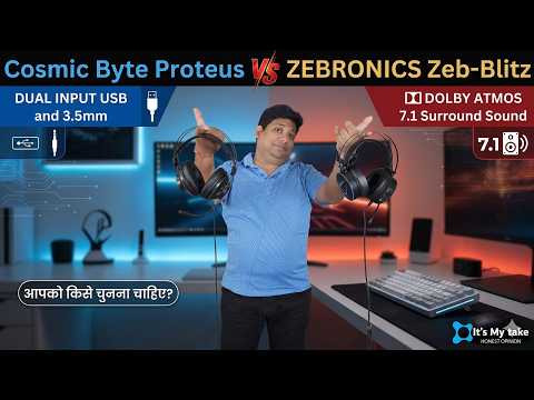 Thumbnail for Best Gaming Headphone | Cosmic Byte Proteus 7.1 Vs ZEBRONICS Zeb-Blitz Dolby Atmos 7.1