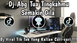 Download lagu DJ ABG TUA TINGKAHMU SEMAKIN GULA 🎶 || DJ VIRAL TIK TOK YANG KALIAN CARI-CARI ‼️ mp3 Download lagu DJ ABG TUA TINGKAHMU SEMAKIN GULA 🎶 || DJ VIRAL TIK TOK YANG KALIAN CARI-CARI ‼️ mp3