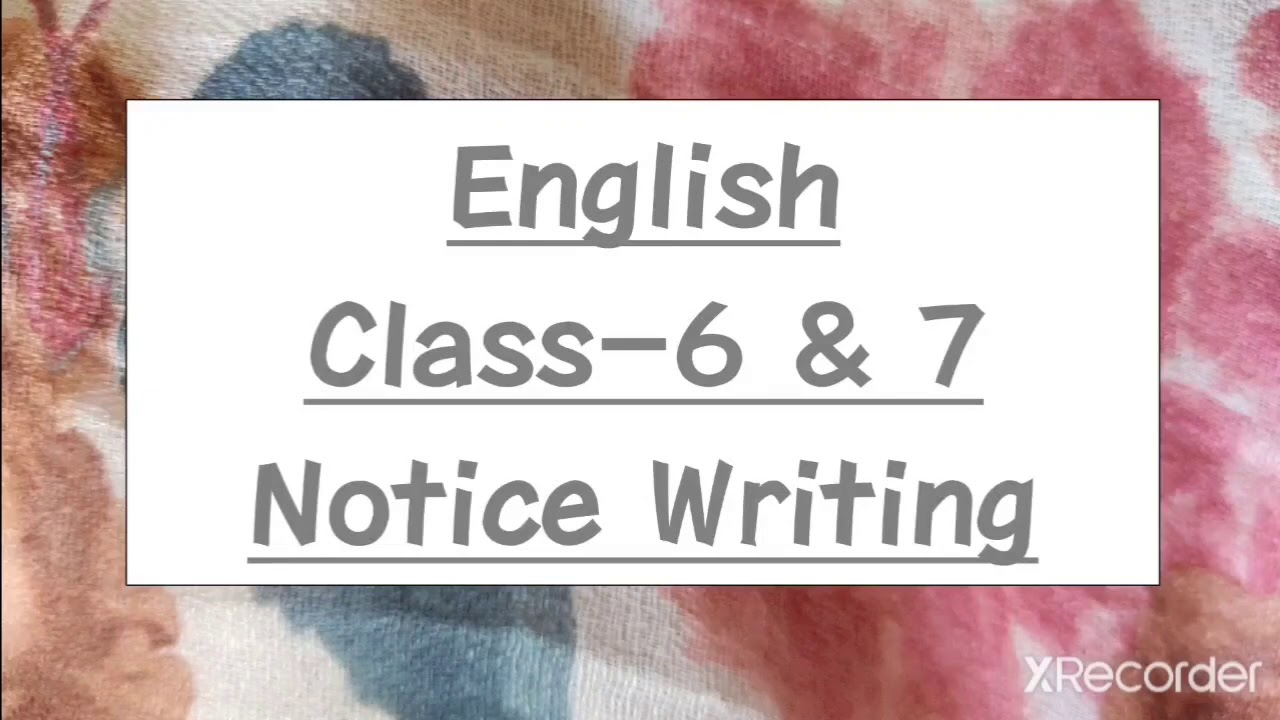 Class 6/English/Notice Writing