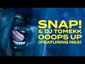 SNAP! & DJ Tomekk - Ooops up (feat. NG3) (Official Video)