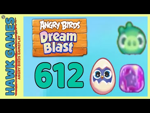 Angry Birds Dream Blast Level 612 - Walkthrough, No Boosters