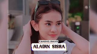 Download lagu ALADIN SISHA - Fandho Remix || Terbaru 2023 mp3