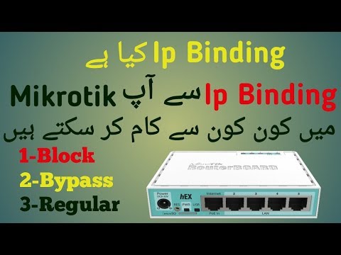 What is Ip Binding & How Work in Mikrotik Tutorial 14