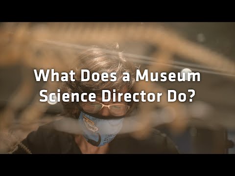What Does a Museum Science Director Do? Ask A Scientist