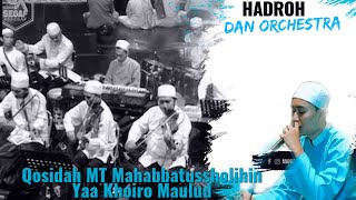 Download lagu Hadroh feat orchestra MT Mahabbatussholihin - Ya Khoiro Maulud mp3 Download lagu Hadroh feat orchestra MT Mahabbatussholihin - Ya Khoiro Maulud mp3
