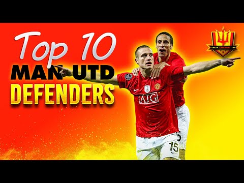 Top 10 Best Man United Defenders Ever