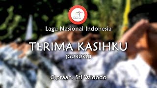 Download lagu Terima Kasihku (Guruku) - Lirik Lagu Nasional Indonesia mp3