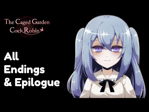 The Caged Garden Cock Robin • All Endings & Epilogue