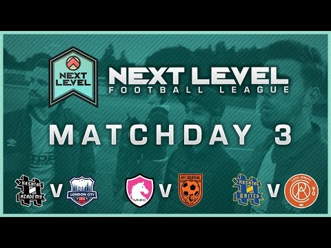 MATCHDAY 3 HIGHLIGHTS! - NEXT LEVEL FOOTBALL LEAGUE