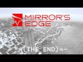 Mirrors Edge концовка игры + саундтрек 
