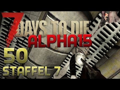7 Days To Die Alpha 15 Gameplay S07E50 - TAG 14 HORDE [Let´s Play][Deutsch][German]