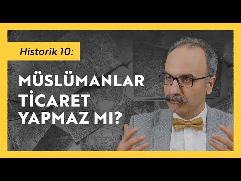 Müslümanlar Ticaret Yapmaz Mı? / Emrah Safa Gürkan - Historik 10