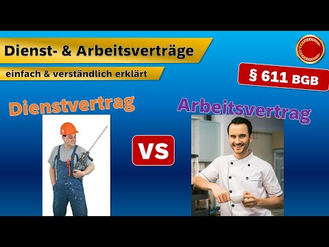§ 611 BGB // Dienstvertrag & Arbeitsvertrag - 👨🏼‍🎓 EINFACH ERKLÄRT 👩🏼‍🎓