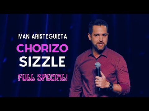 Ivan Aristeguieta: Chorizo Sizzle - Full Comedy Special