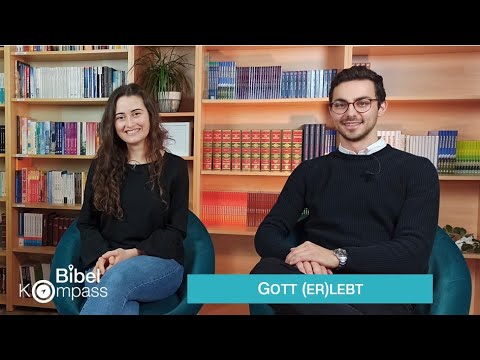 Neue Serie auf Bibelkompass: GOTT ERLEBT # Premiere am Freitag, 5.2.2021, 19.30 Uhr