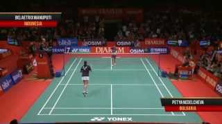Belaetrix Manuputi (INDONESIA) VS Petya Nedelcheva (BULGARIA) Djarum Indonesia Open 2013