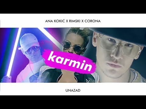 ANA KOKIC X RIMSKI X CORONA - KARMIN (UNAZAD)