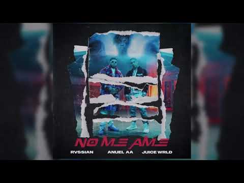 Anuel AA, Rvssian, Juice WRLD - No Me Ame (432Hz)