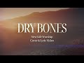 Dry Bones - Acoustic (New Life Worship) | Acts2 Network (with lyrics)