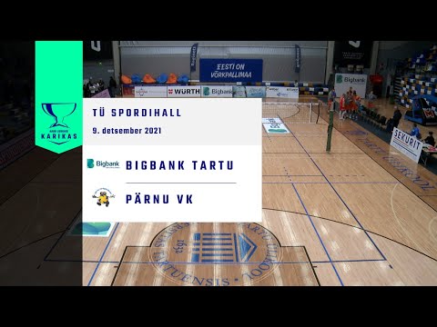 BIGBANK TARTU vs PÄRNU VÕRKPALLIKLUBI - Aadu Luukase Karikavõistlused 09.12.2021