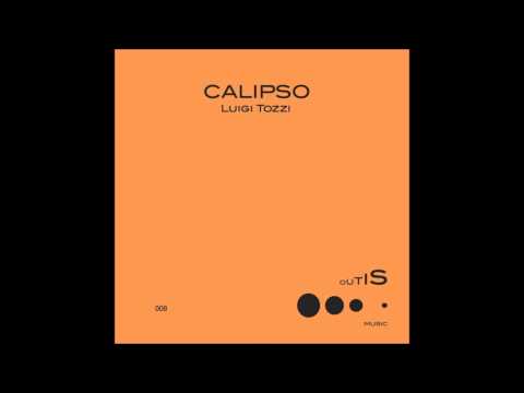 Luigi Tozzi - Calipso [OUTIS008]
