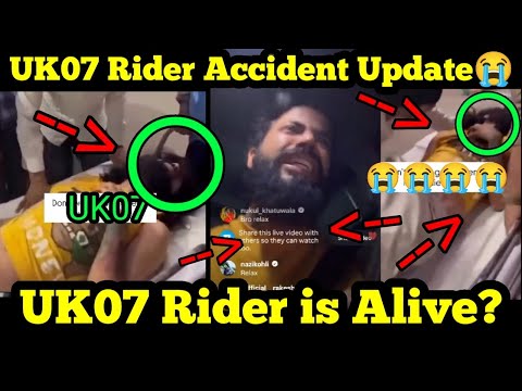 UK07 Rider is Alive? Uk07 Rider Accident New Update / Uk07 Rider Hospital Video / Super khalsa