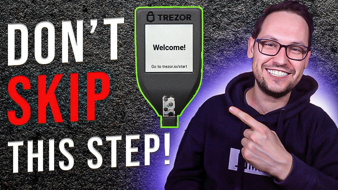How to SECURELY Set Up a Trezor Model T