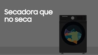 Samsung saSecadora | Qué hacer si mi secadora no seca correctamente anuncio