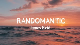 James Reid - Randomantic (Lyric Video)